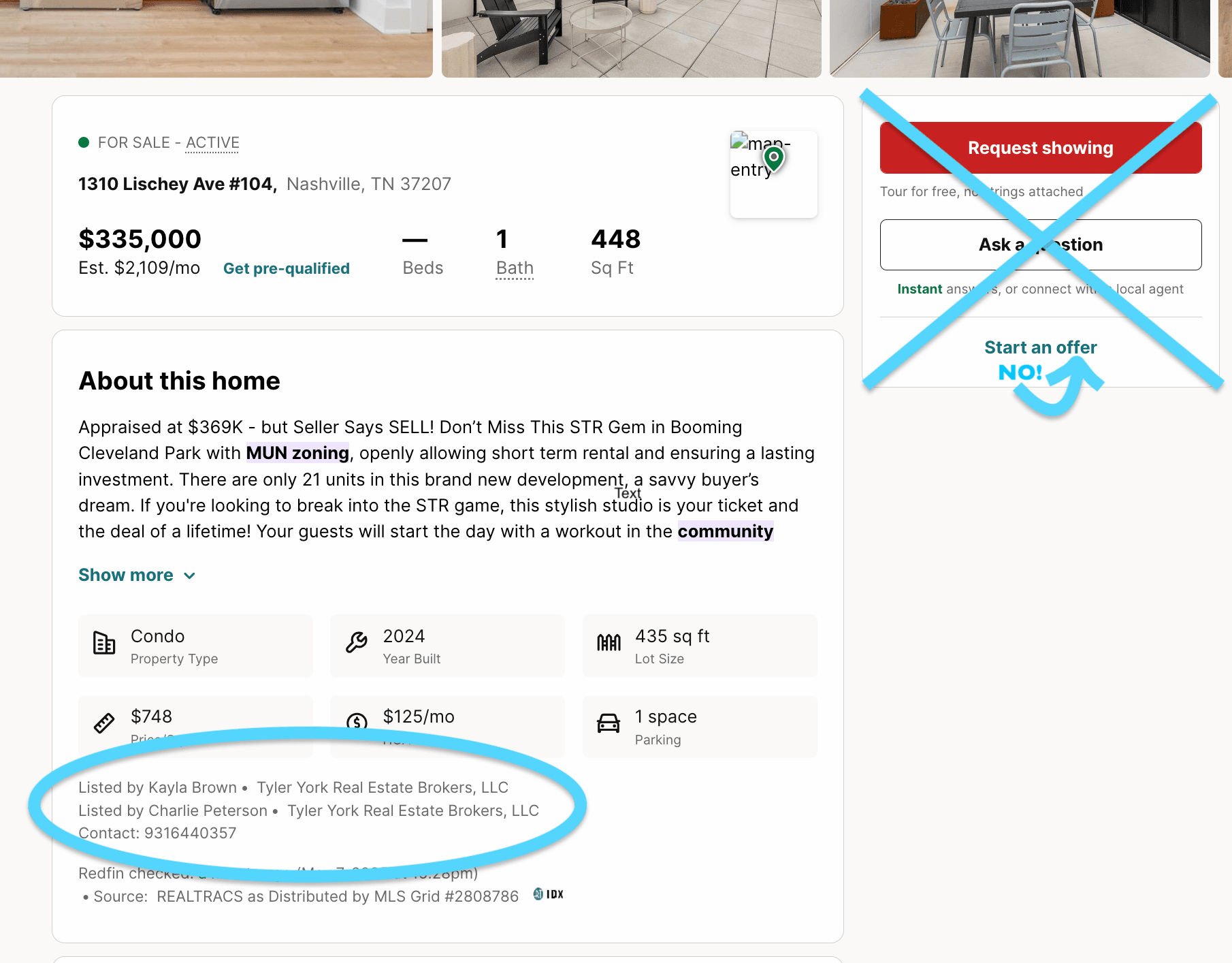 Redfin listing page with 'Request showing,' 'Ask a question,' and 'Start an offer' crossed out, and the real 'Listed by' agent name and contact number circled further down the page